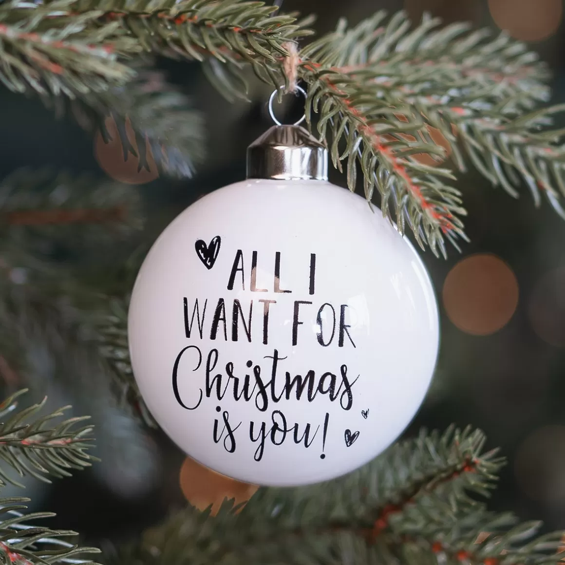 It's all about Christmas Weihnachtskugeln Nach Farbe | Weihnachtskugeln Aus Glas^Weiße Weihnachtskugel "All I Want For Christmas Is You!"