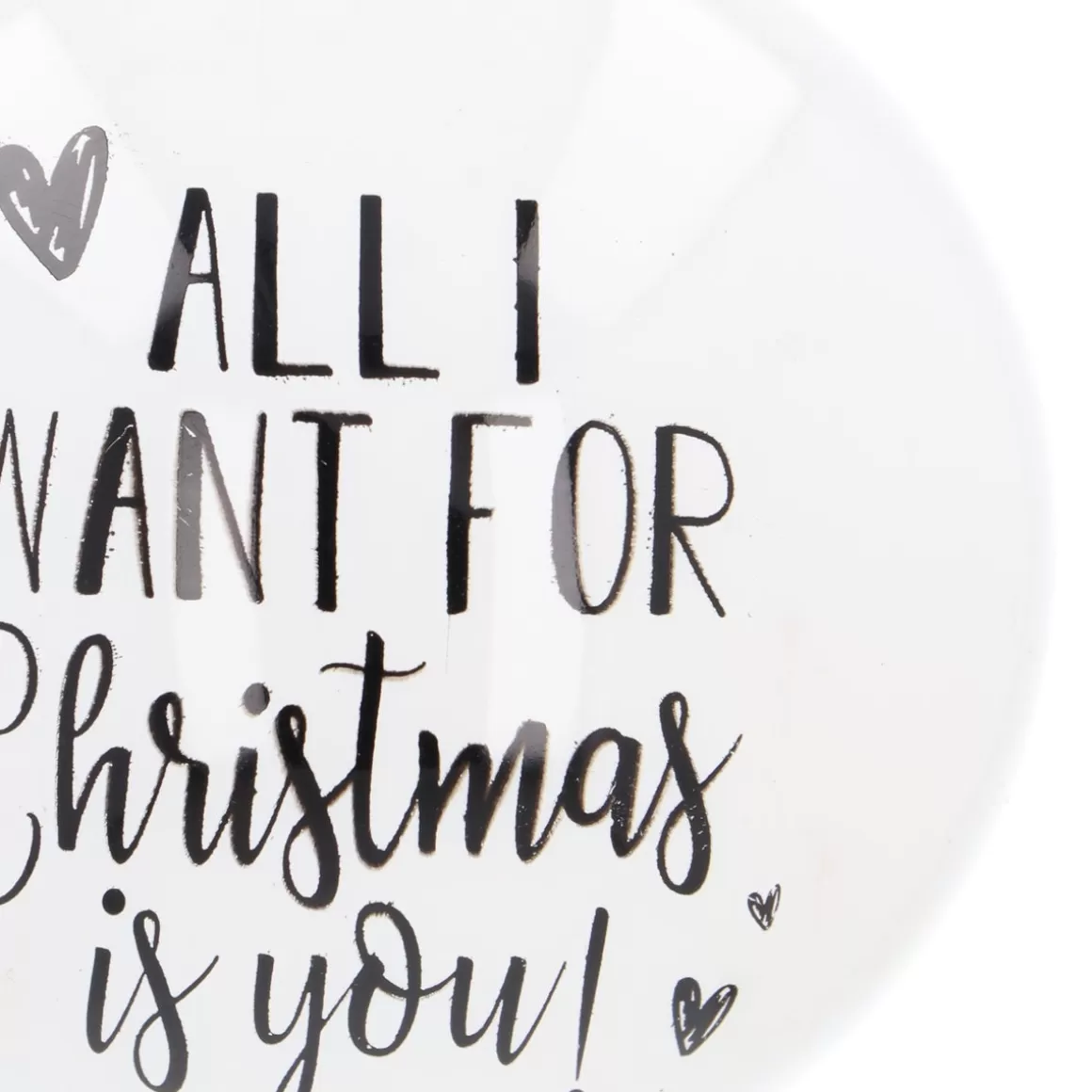 It's all about Christmas Weihnachtskugeln Nach Farbe | Weihnachtskugeln Aus Glas^Weiße Weihnachtskugel "All I Want For Christmas Is You!"